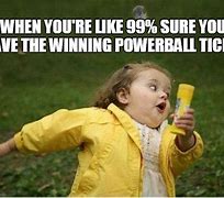 Image result for Powerball Winning Meme