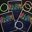 Image result for Glow Party Invitations Printable