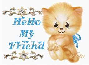 Image result for Hello My Friend Meme