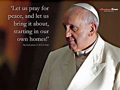 Image result for Pope Francis Peace Quotes