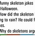 Image result for Halloween Skeleton Jokes