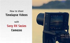 Image result for RX100 M6 Time-Lapse