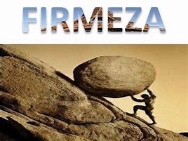 Image result for firmeza