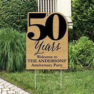 Image result for 50th Anniversary Welcome Sign