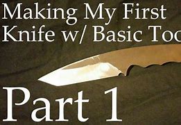 Image result for Basics of Knife Making