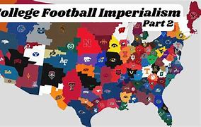 Image result for College Football Base Imperialism Map