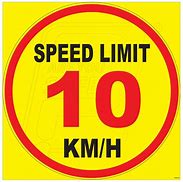 Image result for 10 Km/H Sign