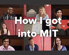 Image result for How to Get into MIT
