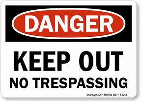 Image result for No Trespassing Signs PNG