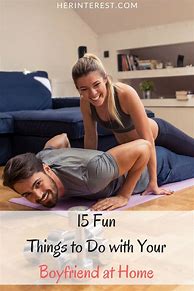 Image result for Fun Things to Do with Your Boyfriend