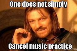 Image result for Music Practice Meme