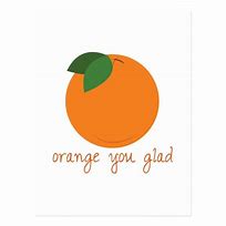 Image result for Orange You Glad to Go to Church
