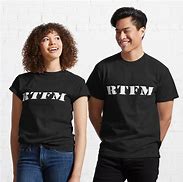 Image result for RTFM T-Shirt