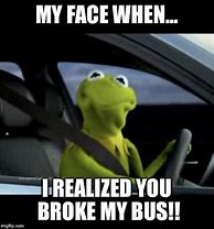 Image result for Kermit Driving Meme