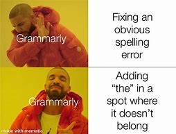 Image result for Grammarly Madness Memes