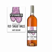 Image result for Funny Birthday Wine Labels