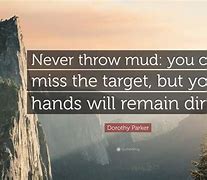 Image result for Inspirational Quotes Mud