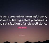 Image result for A Job Well Done Quotes