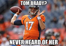 Image result for Tom Brady Football Meme