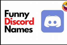 Image result for Best Funny Discord Names