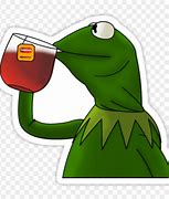 Image result for Kermit Drinking Tea No Background