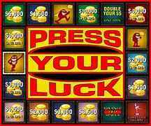 Image result for Press Your Luck Meme