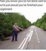 Image result for You're Road Meme