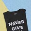 Image result for Never Give UO Shirt