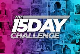 Image result for 15 Day Challenge