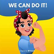 Image result for We Can Do It Just the Woman