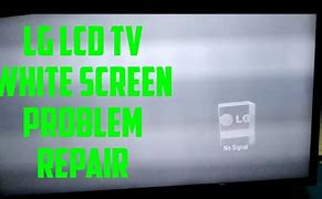 Image result for LCD TV White Screen Repair