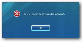 Image result for Wrong Password Promtp Image