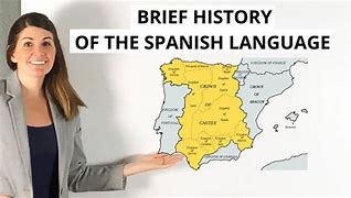 Image result for Spanish Language History