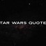 Image result for Good Star Wars Quotes
