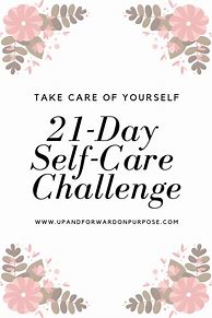 Image result for 21-Day Self-Care Challenge