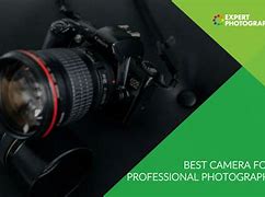 Image result for Best Camera for Photography with Price