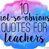 Image result for Teacher Appreciation Quotes