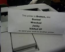 Image result for Broken Printer Again Meme