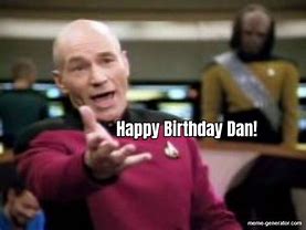 Image result for Happy Birthday Dan Meme