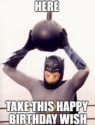 Image result for Funny Batman Birthday