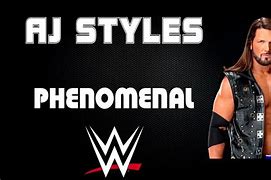 Image result for AJ Styles Theme Song