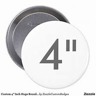 Image result for 4 Inch Buttons