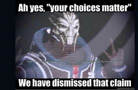 Image result for Mass Effect Ending Meme