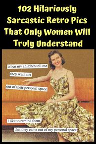 Image result for Vintage Sarcastic Quotes