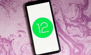 Image result for Android 12 OS