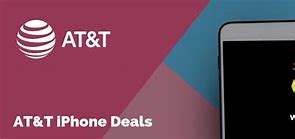 Image result for AT&T Deals On iPhones