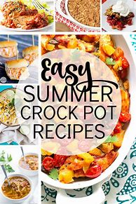 Image result for Summer Crock Pot Meals