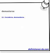 Image result for demasiarse