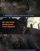 Image result for Godzilla Beer Meme