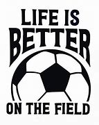 Image result for Good Soccer Quotes